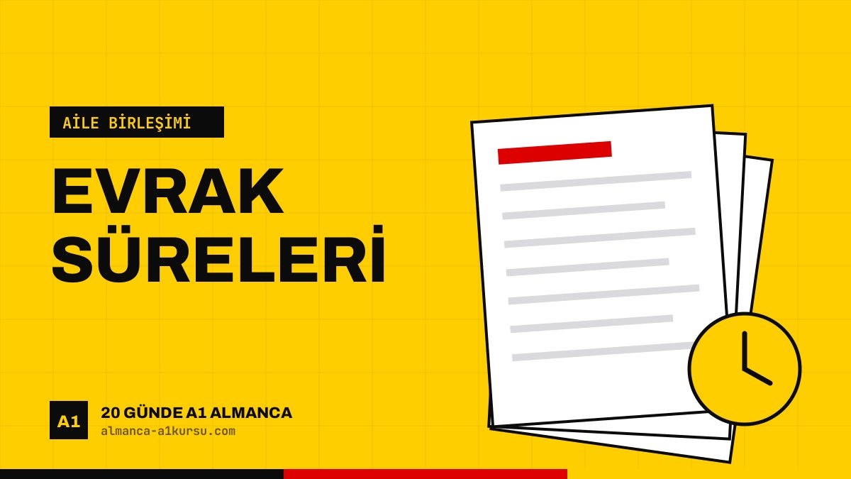 Aile Birleşimi Evraklarının Geçerlilik Süreleri