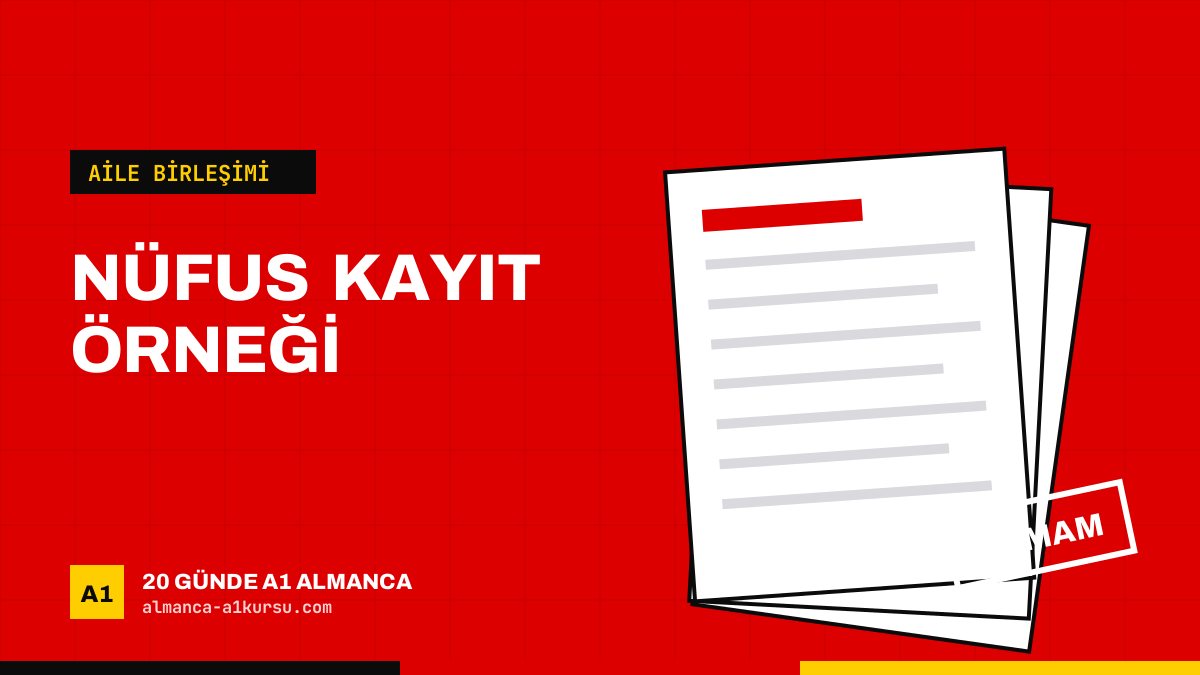 Aile Birleşimi İçin Nüfus Kayıt Örneği Nasıl Alınır?