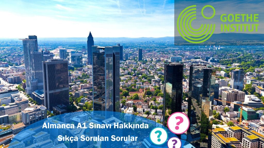 Goethe Institut A1 S nav Hakk nda Sorular A1 Sertifikas Kursu Bursa