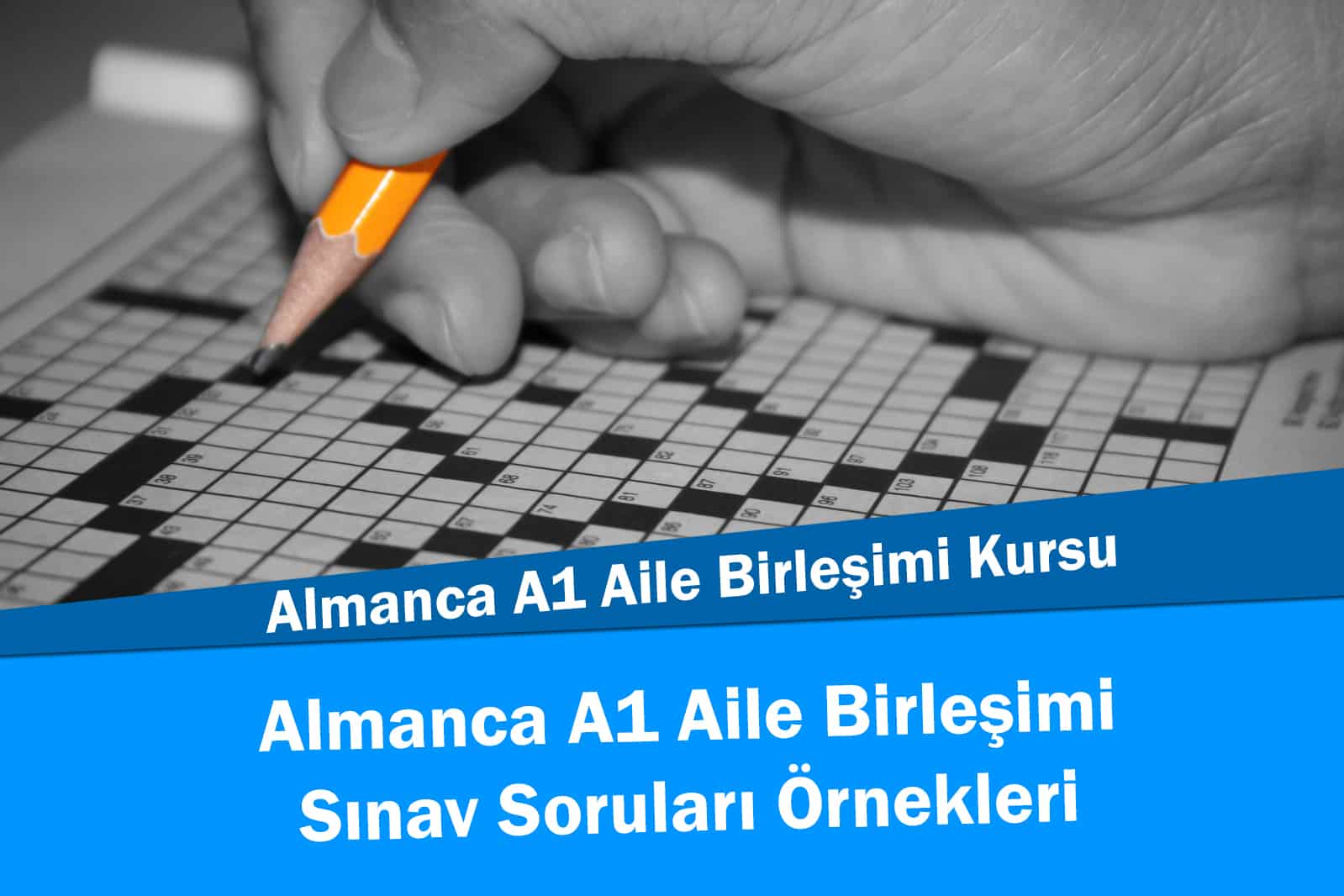 Almanca A1 Aile Birleşimi Sınav Örnek Sorular